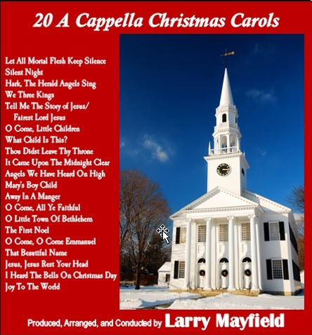 20 A Cappella Christmas Carols, Larry Mayfield cover 2.jpg