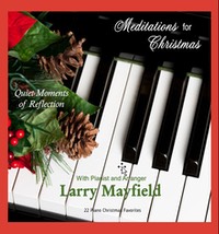 Meditations for Christmas Larry Mayfield cover.jpg